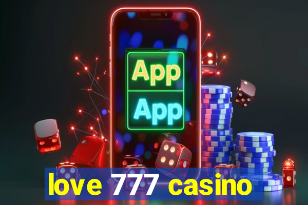 love 777 casino